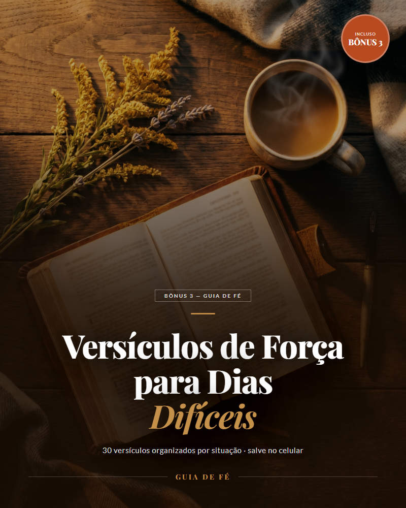 Bônus 3 — Versículos de Força para Dias Difíceis